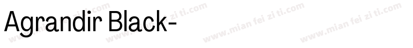 Agrandir Black字体转换